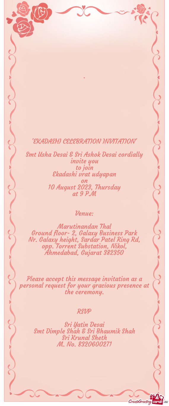 Smt Usha Desai & Sri Ashok Desai cordially invite you