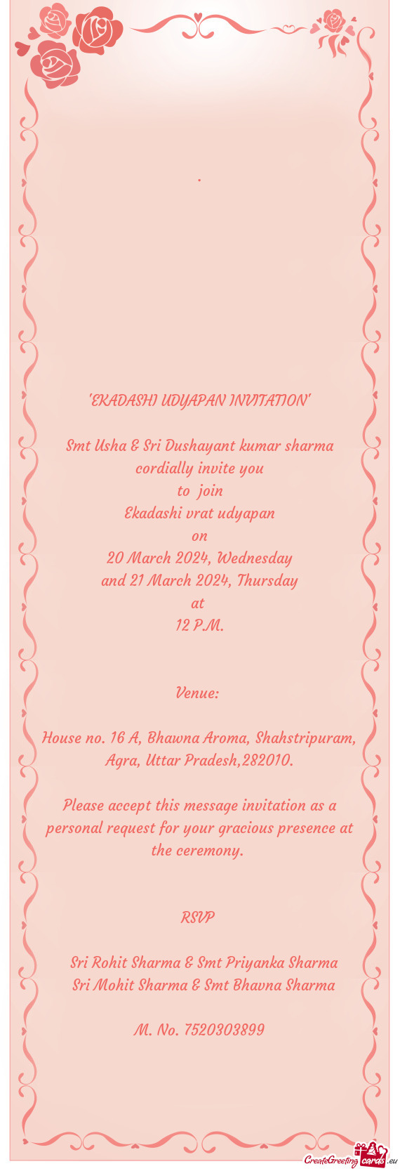 Smt Usha & Sri Dushayant kumar sharma cordially invite you