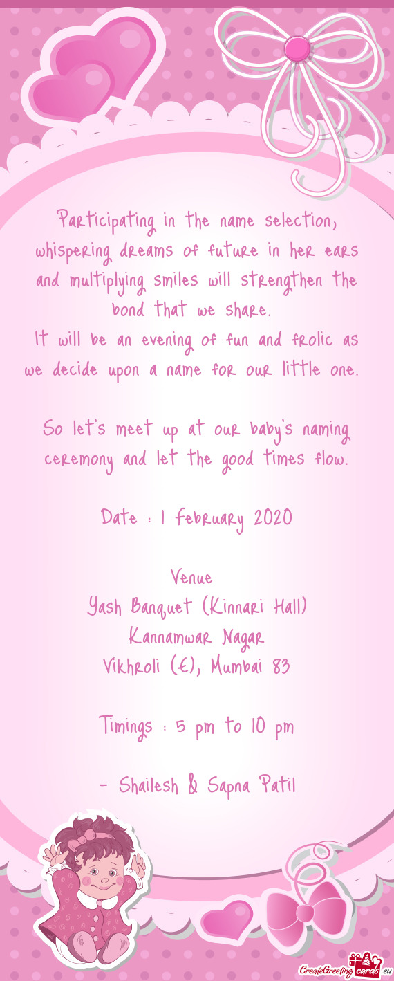 So let’s meet up at our baby’s naming ceremony and let the good times flow