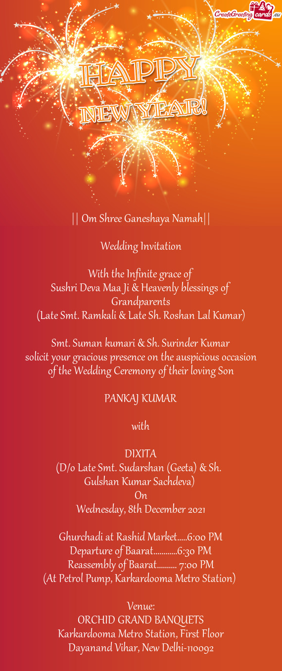 Solicit your gracious presence on the auspicious occasion of the Wedding Ceremony of their loving So