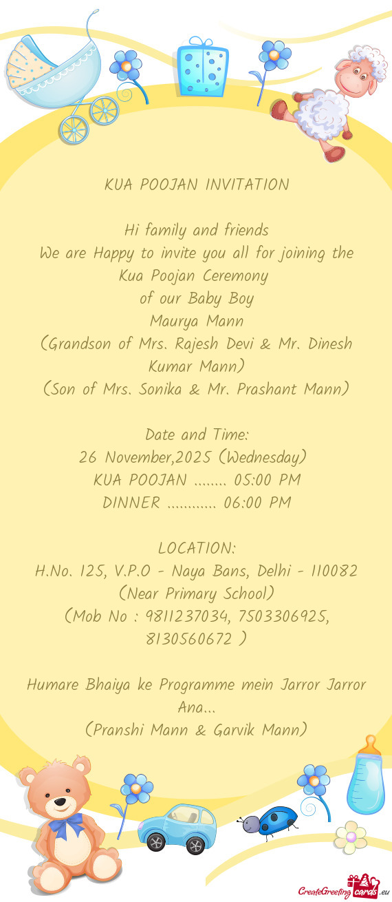 (Son of Mrs. Sonika & Mr. Prashant Mann)