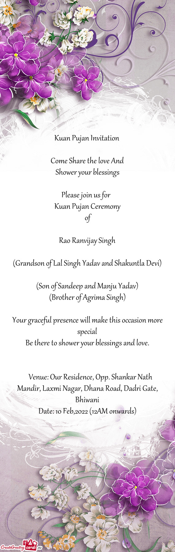 (Son of Sandeep and Manju Yadav)
 (Brother of Agrima Singh)
 
 Your graceful presence will make thi