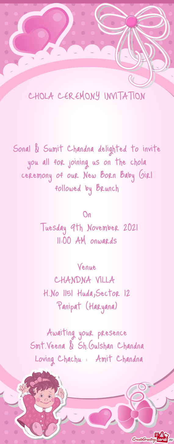 Sonal & Sumit Chandna delighted to invite you all for joining us on the chola ceremony of our New Bo