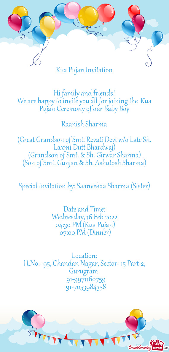 Special invitation by: Saanvekaa Sharma (Sister)