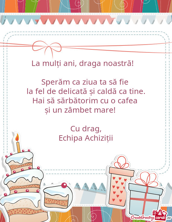 Sperăm ca ziua ta să fie