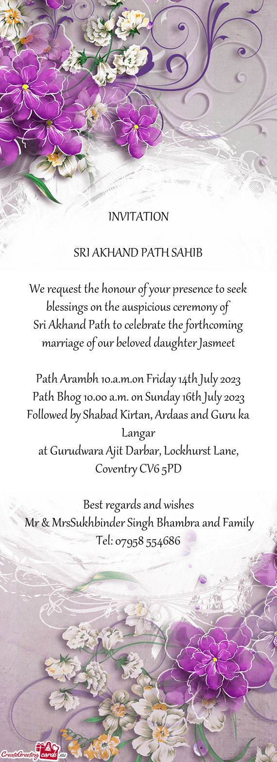 Sri Akhand Path to celebrate the forthcoming marriage of our beloved daughter Jasmeet