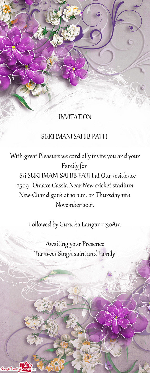 Sri SUKHMANI SAHIB PATH at Our residence #509 Omaxe Cassia Near New cricket stadium New-Chandi