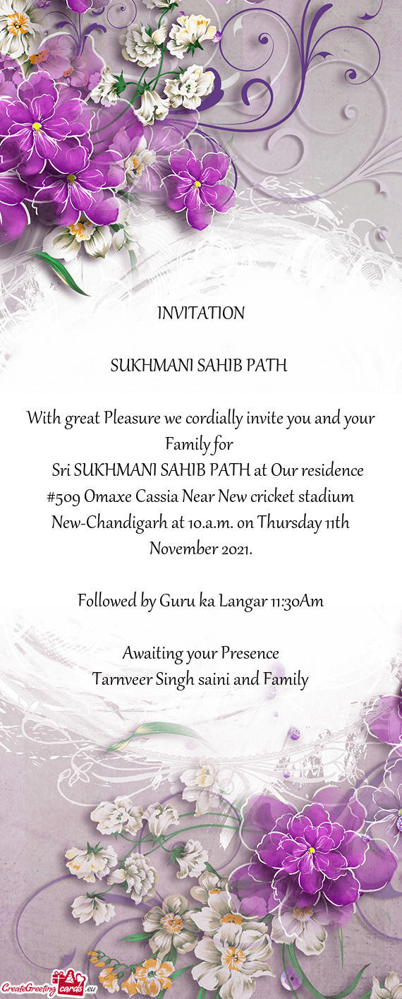 Sri SUKHMANI SAHIB PATH at Our residence #509 Omaxe Cassia Near New cricket stadium New-Chandiga