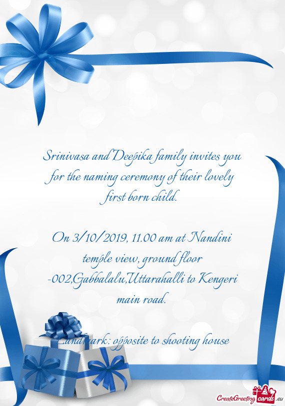 Srinivasa and Deepika family invites you for the naming ceremony of their lovely first born child