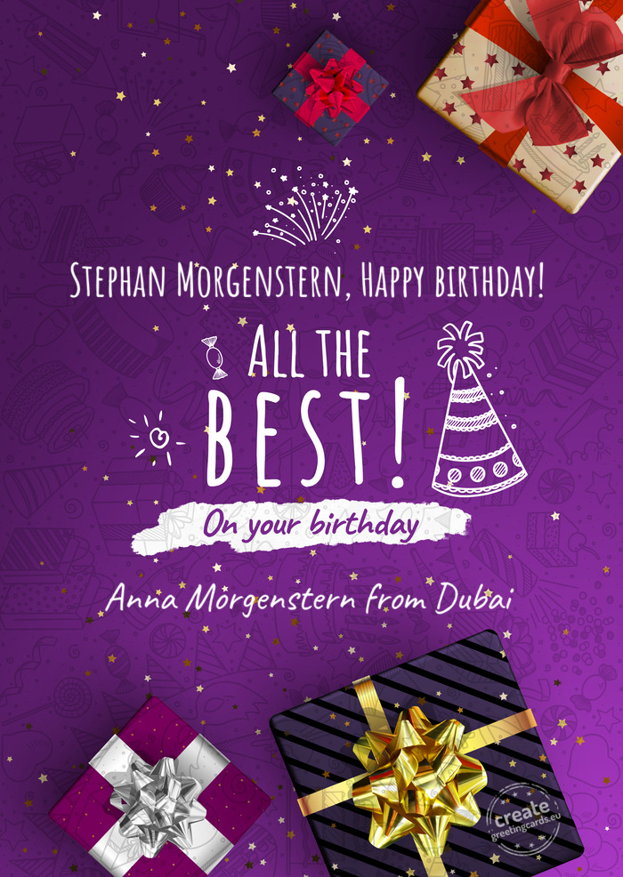 Stephan Morgenstern, Happy birthday! Anna Morgenstern from Dubai