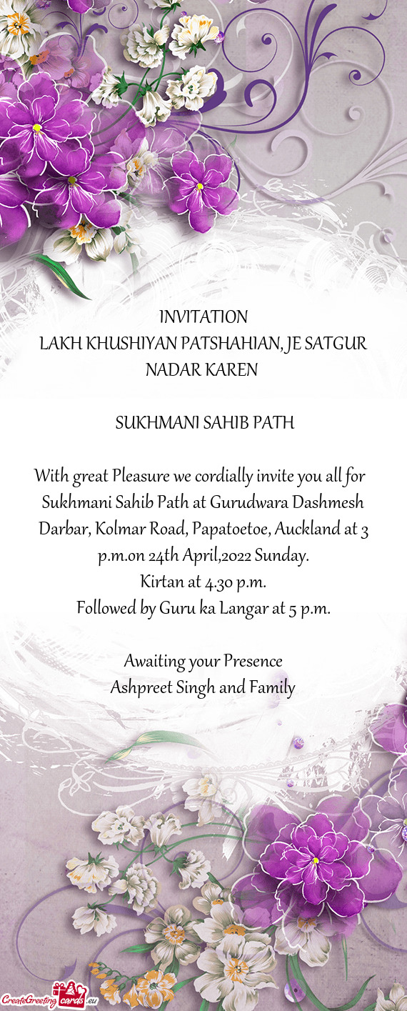 Sukhmani Sahib Path at Gurudwara Dashmesh Darbar, Kolmar Road, Papatoetoe, Auckland at 3 p.m.on 24th