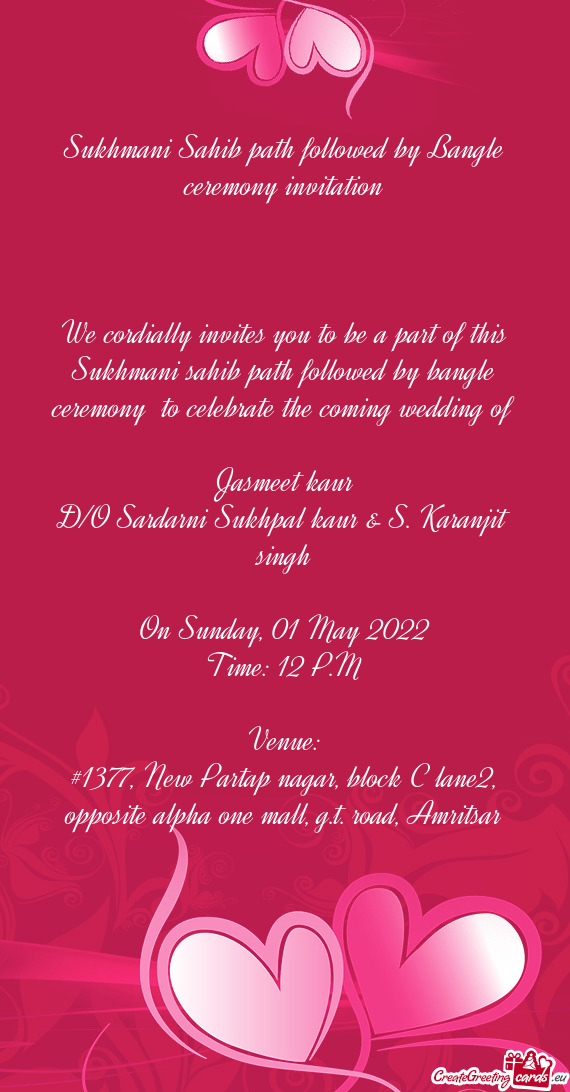 Sukhmani Sahib path followed by Bangle ceremony invitation