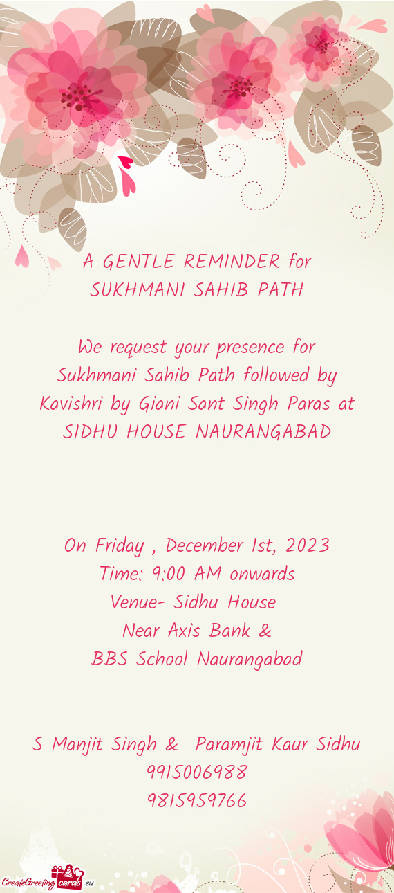 Sukhmani Sahib Path followed by Kavishri by Giani Sant Singh Paras at SIDHU HOUSE NAURANGABAD
