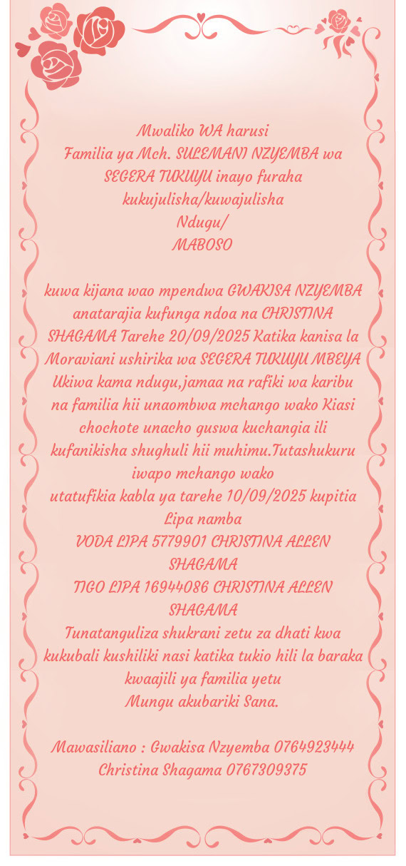 SULEMANI NZYEMBA wa SEGERA TUKUYU inayo furaha kukujulisha/kuwajulisha Ndugu/ MABOSO kuwa kija