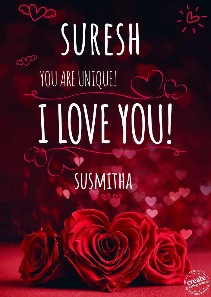 Suresh You are special, I love you susmitha