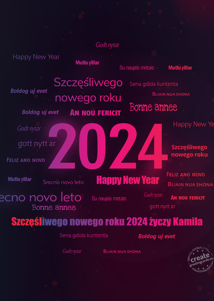 Szczęśliwego nowego roku 2024 życzy Kamila