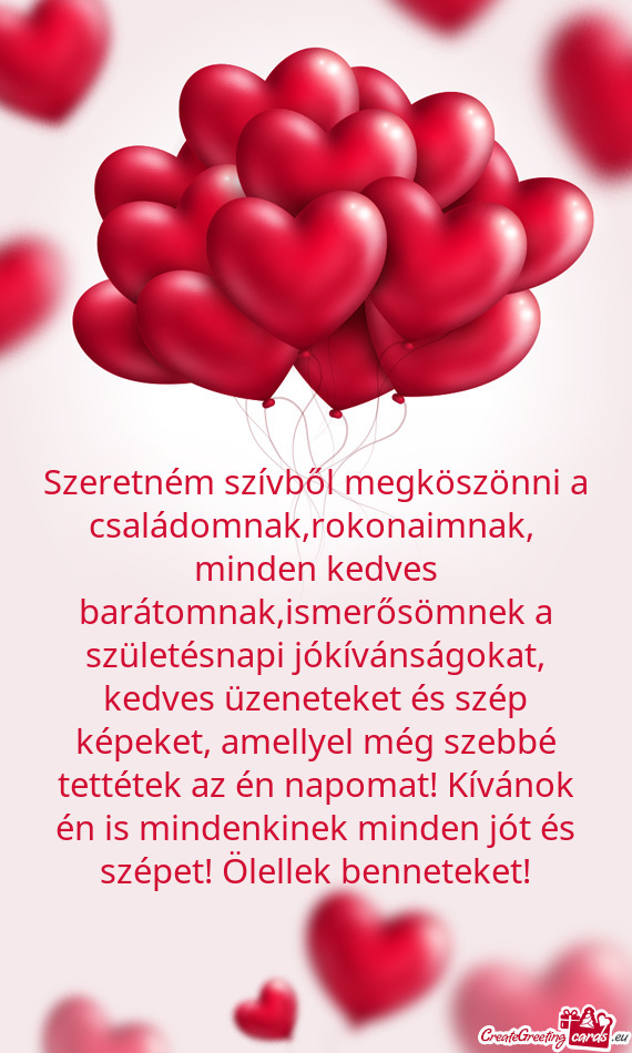 Szeretném szívből megköszönni a családomnak,rokonaimnak