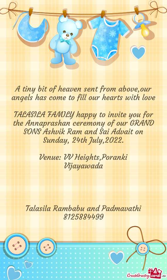 TALASILA FAMILY happy to invite you for the Annaprashan ceremony of our GRAND SONS Ashvik Ram and Sa