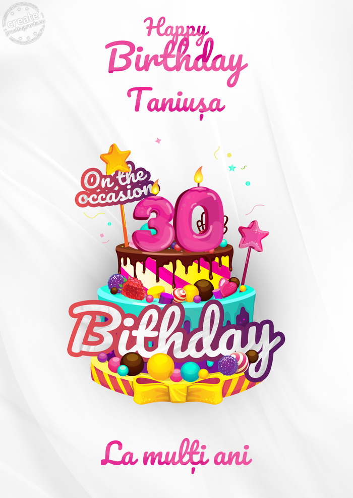 Taniușa La mulți ani 30