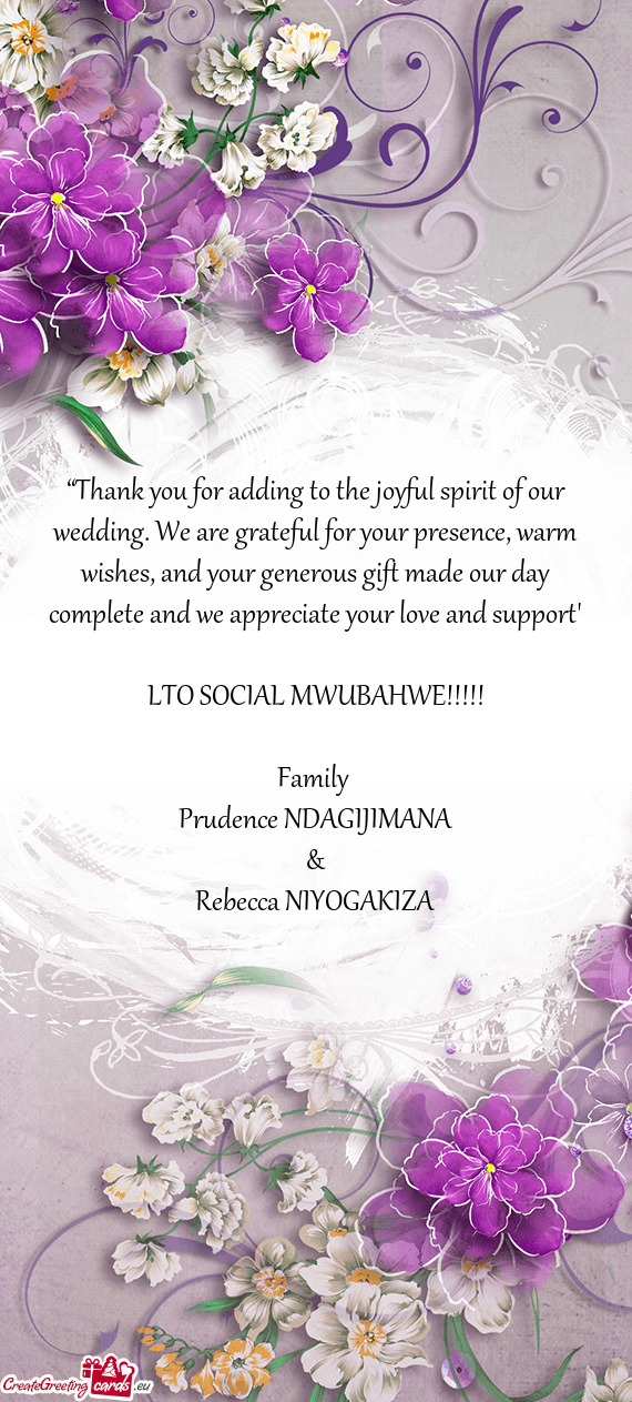 ??Thank you for adding to the joyful spirit of our wedding. We are grateful for your presence, warm
