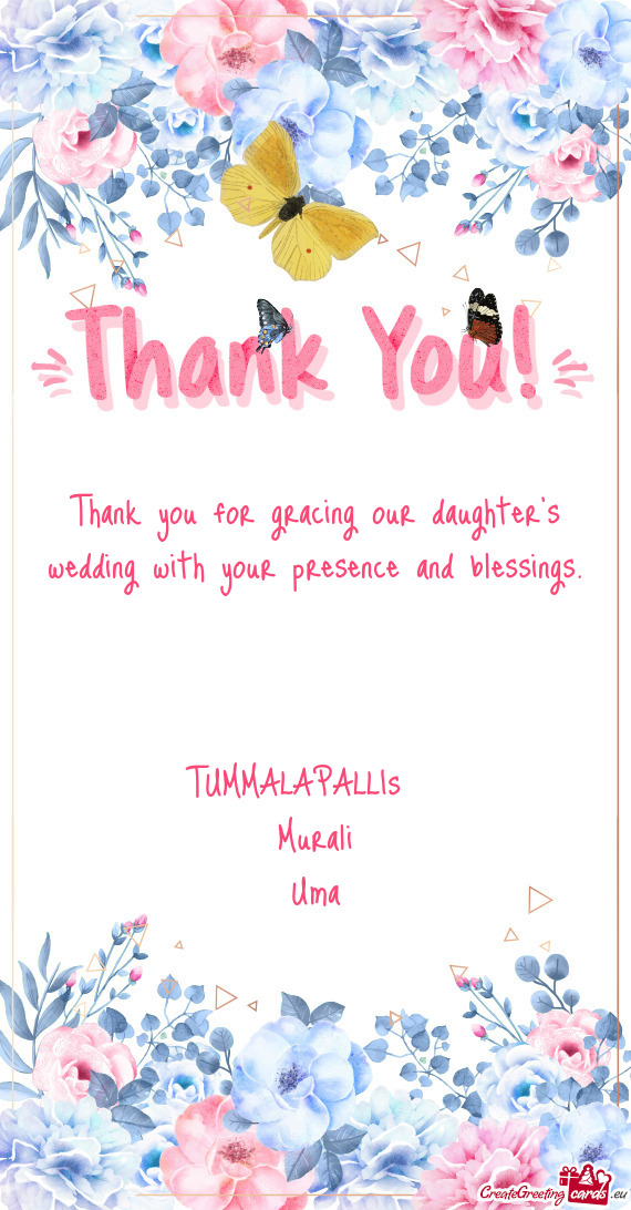 Thank you for gracing our daughter