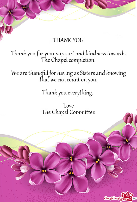 Thank you for your support and kindness towards The Chapel completion