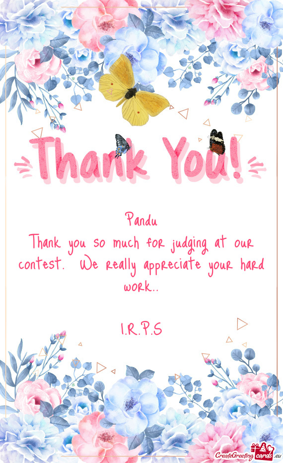 Thank you so much for judging at our contest. We really appreciate your hard work