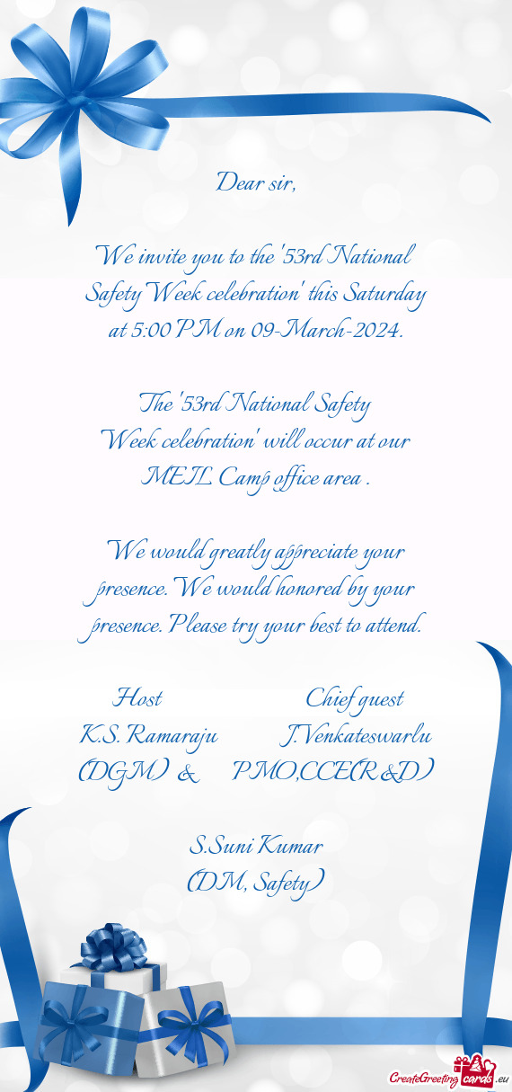 The "53rd National Safety Week celebration" will occur at our MEIL Camp office area
