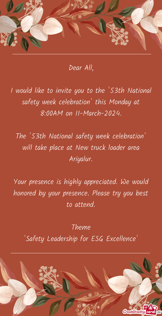 The "53th National safety week celebration" will take place at New truck loader area Ariyalur