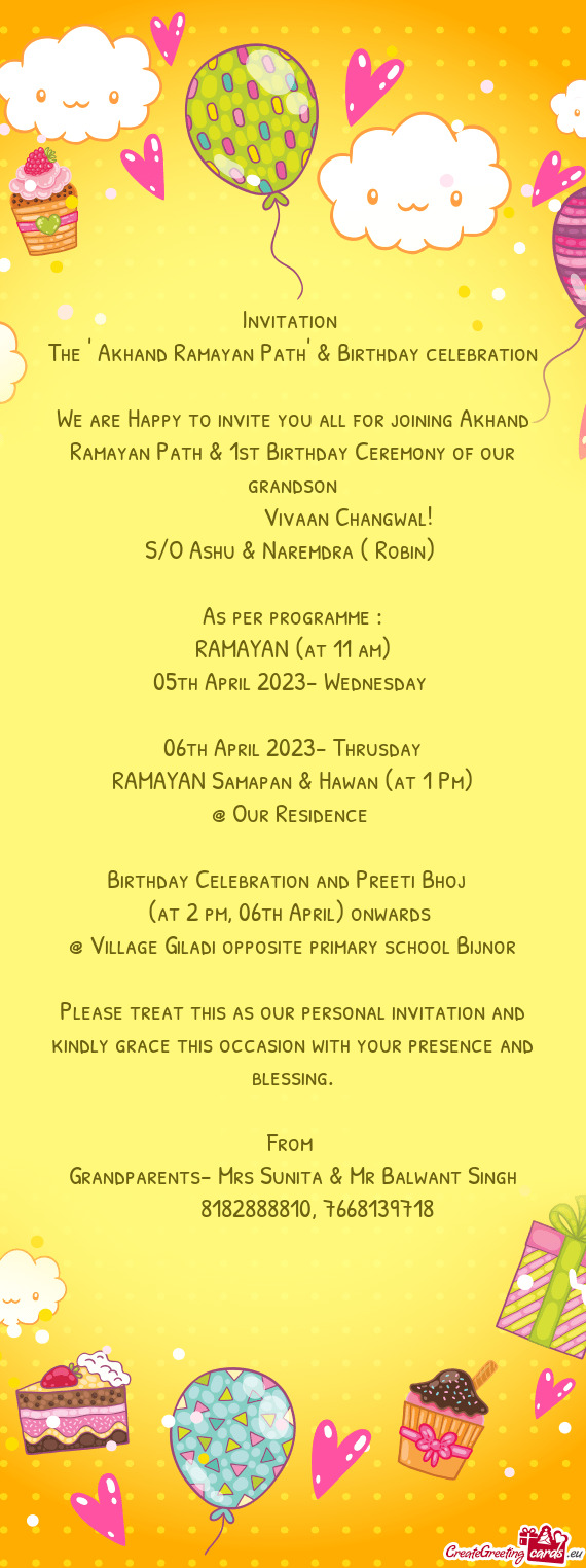 The " Akhand Ramayan Path" & Birthday celebration