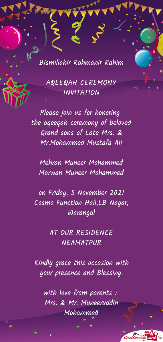 The aqeeqah ceremony of beloved Grand sons of Late Mrs. & Mr.Mohammed Mustafa Ali