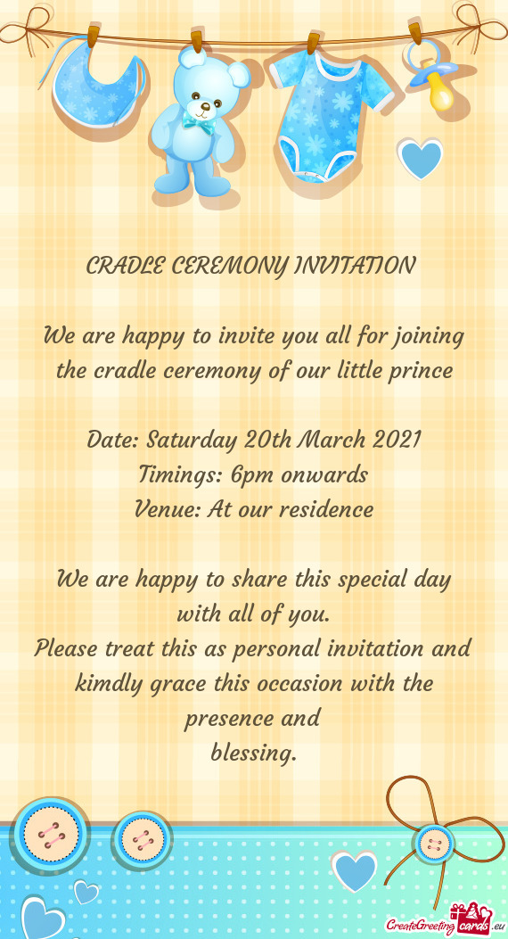The cradle ceremony of our little prince