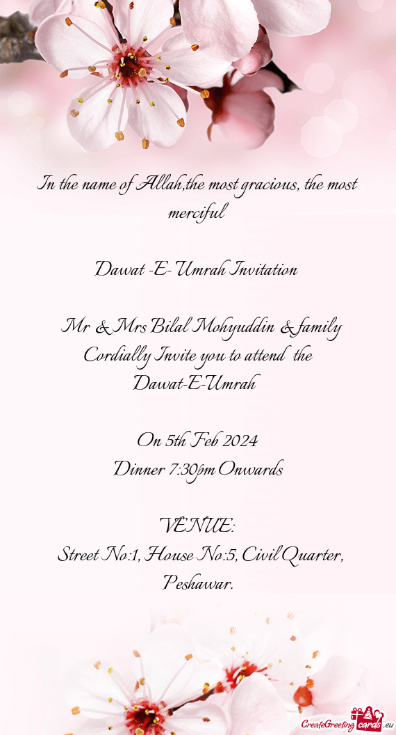 The most merciful  Dawat -E- Umrah Invitation  Mr & Mrs Bilal Mohyuddin & family Cordially
