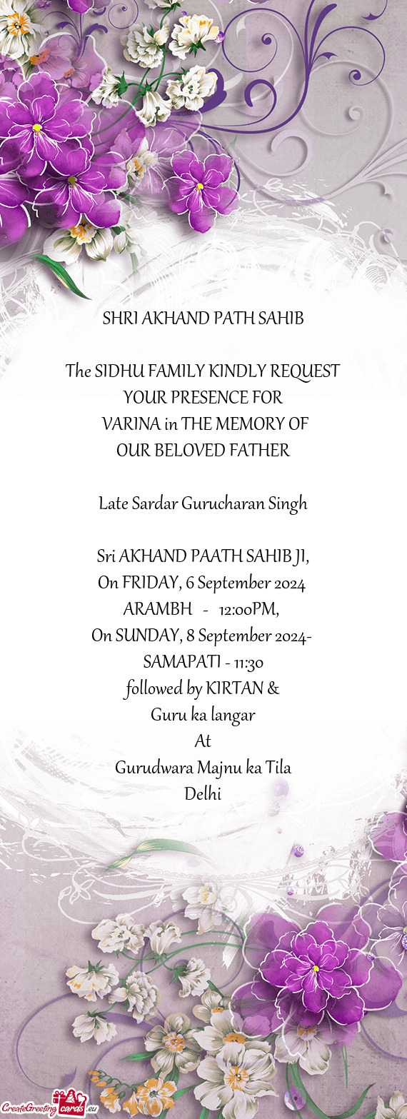 The SIDHU FAMILY KINDLY REQUEST