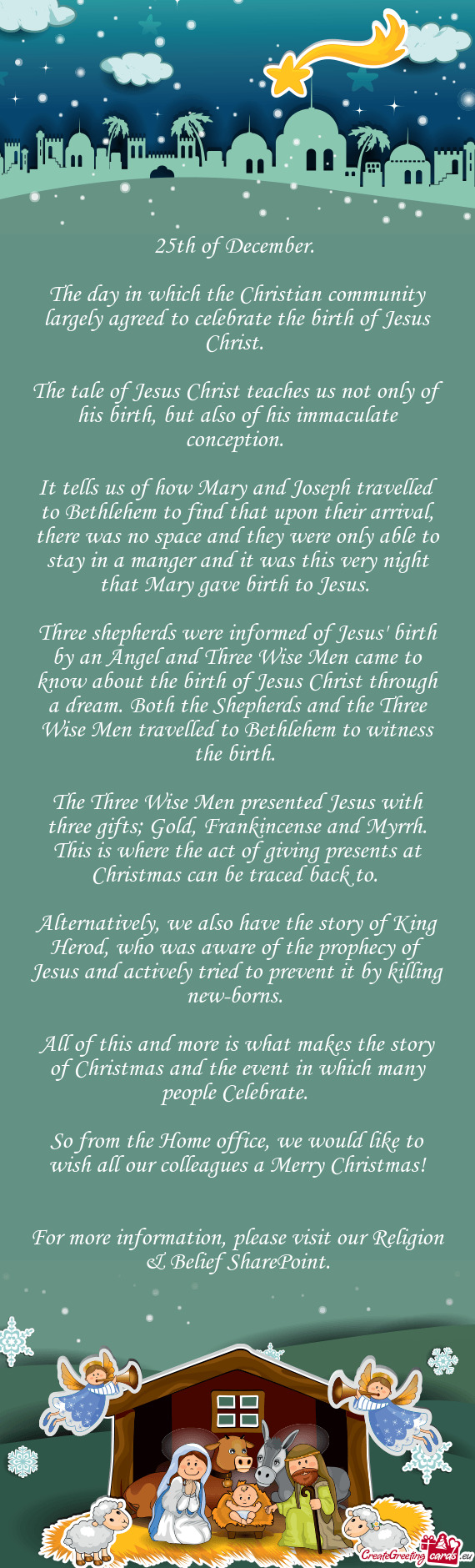 The tale of Jesus Christ teaches us not only of his birth, but also of his immaculate conception