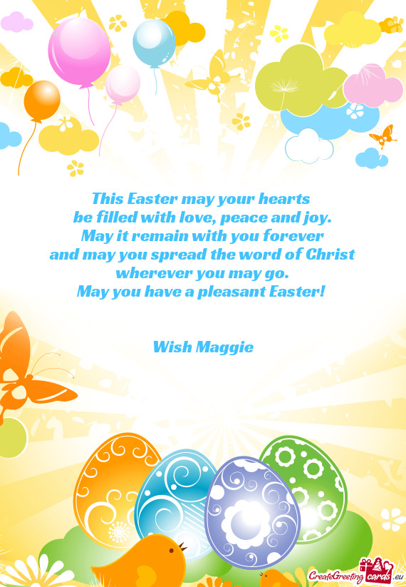 This Easter may your hearts