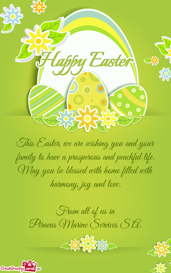 This Easter, we are wishing you and your family to have a prosperous and peachful life