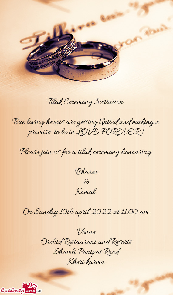 Tilak Ceremony Invitation True loving hearts are - Free cards