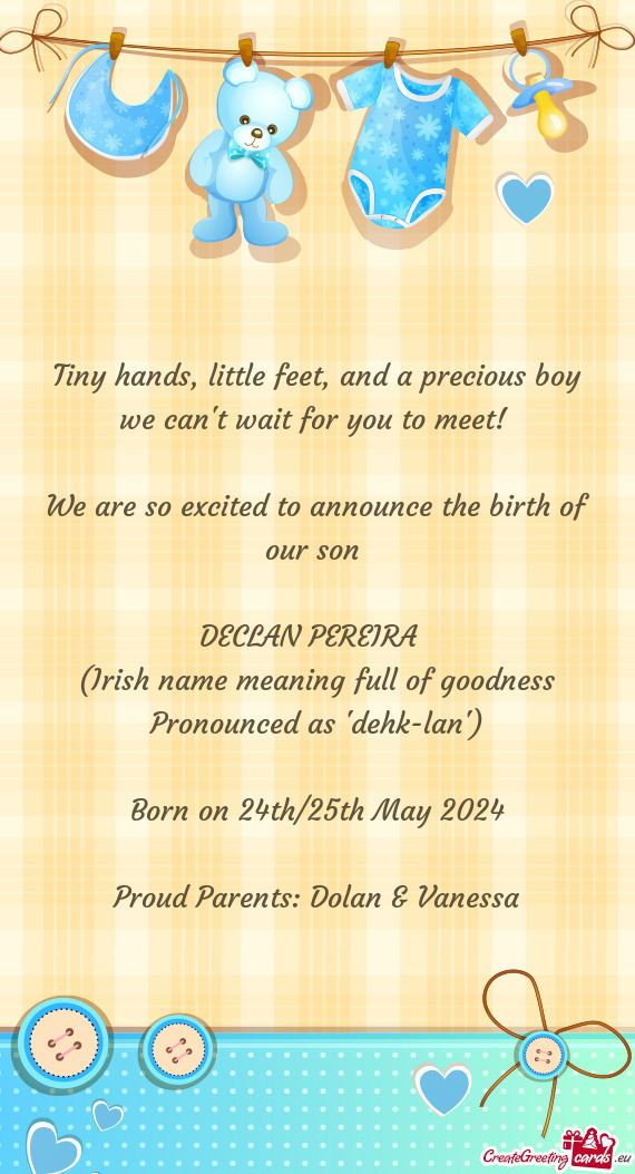 Tiny hands, little feet, and a precious boy we can't wait for you to meet