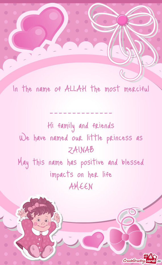 Tle princess as
 ZAINAB
 May this name has positive and blessed impacts on her life
 AMEEN