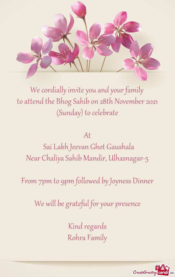 To attend the Bhog Sahib on 28th November 2021 (Sunday) to celebrate