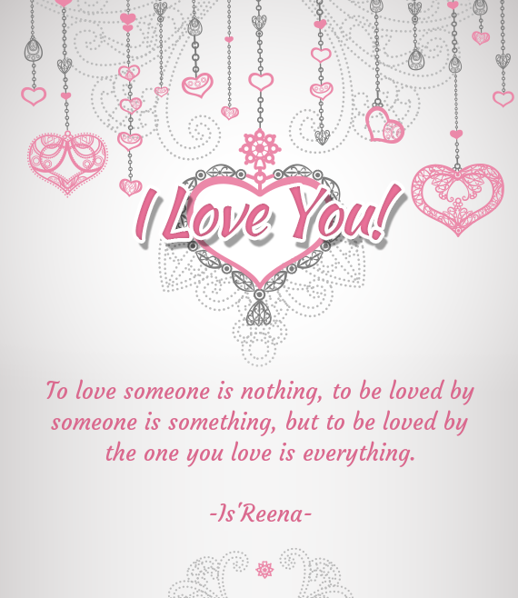 To be loved by
 someone is something