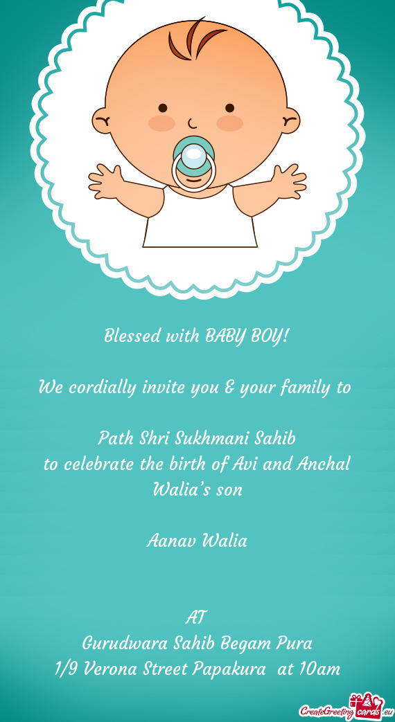To celebrate the birth of Avi and Anchal Walia’s son
