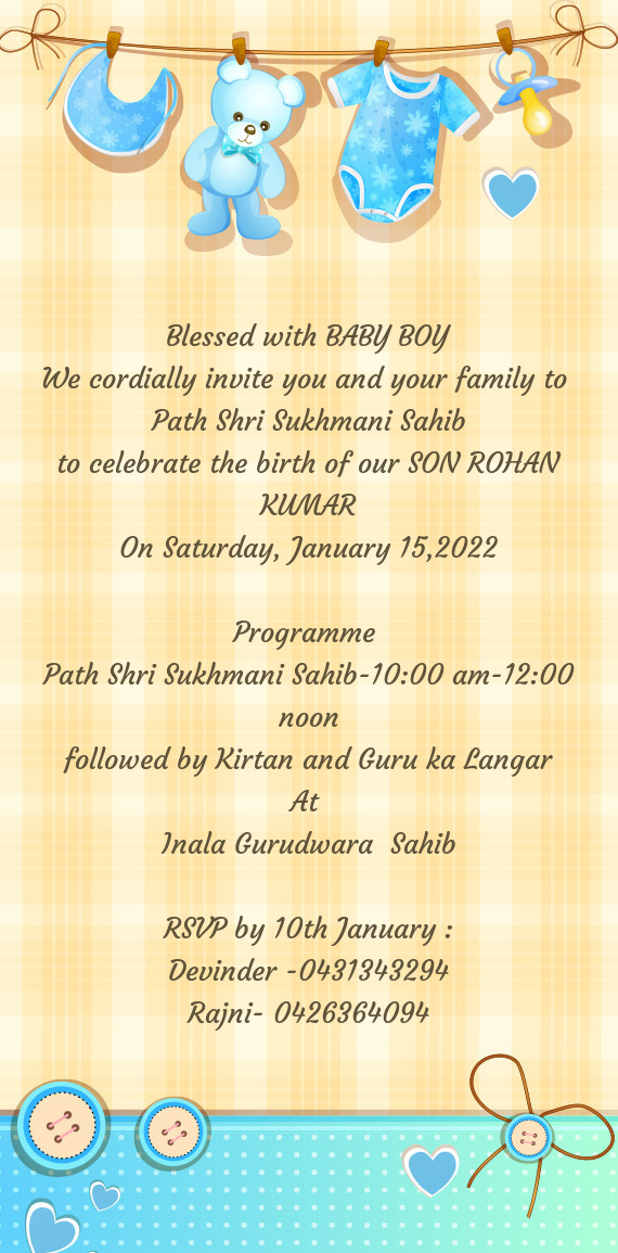 To celebrate the birth of our SON ROHAN KUMAR