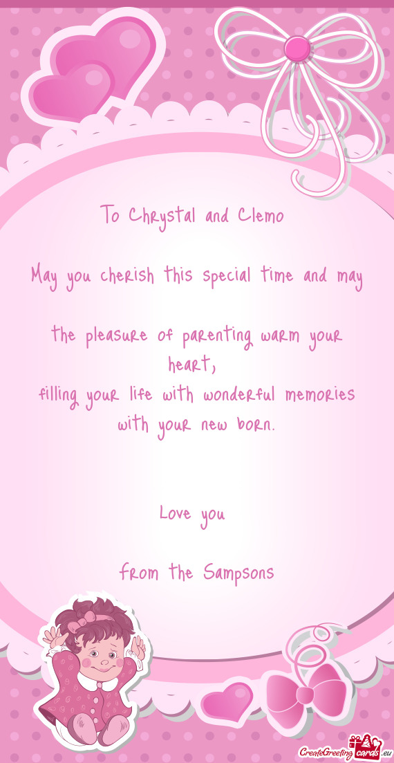To Chrystal and Clemo