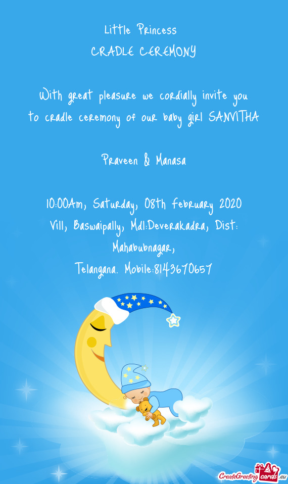 To cradle ceremony of our baby girl SANVITHA