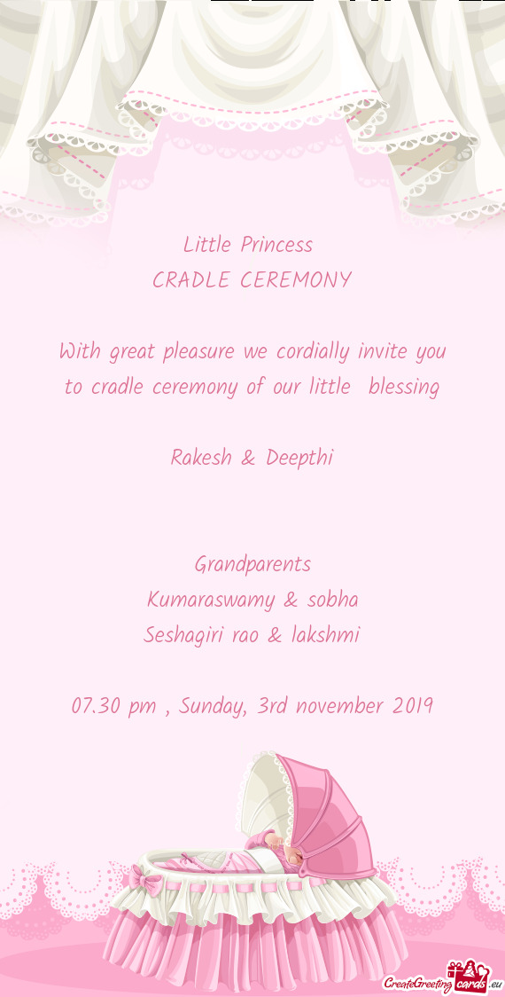 To cradle ceremony of our little blessing