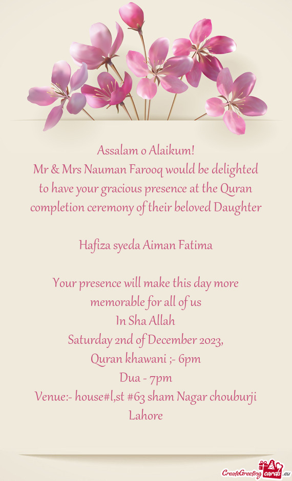 To have your gracious presence at the Quran