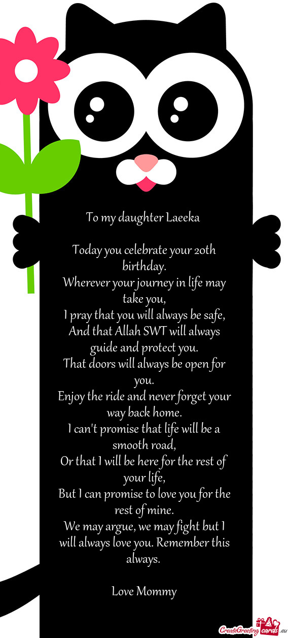 To my daughter Laeeka