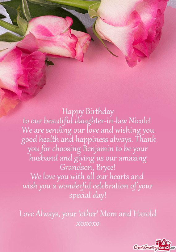 To our beautiful daughter-in-law Nicole